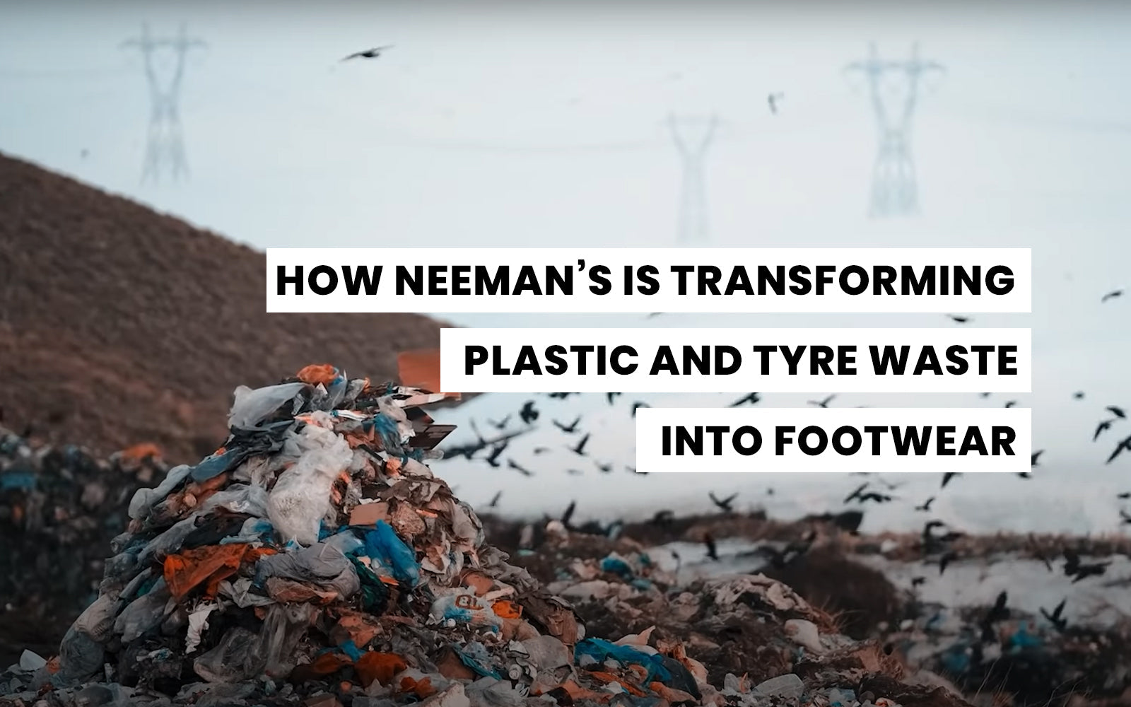 Transforming Plastic Waste into Comfortable Footwear for India